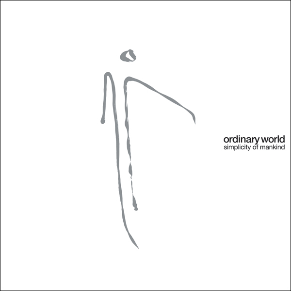 Ordinary World "Simplicity of Mankind" Cover